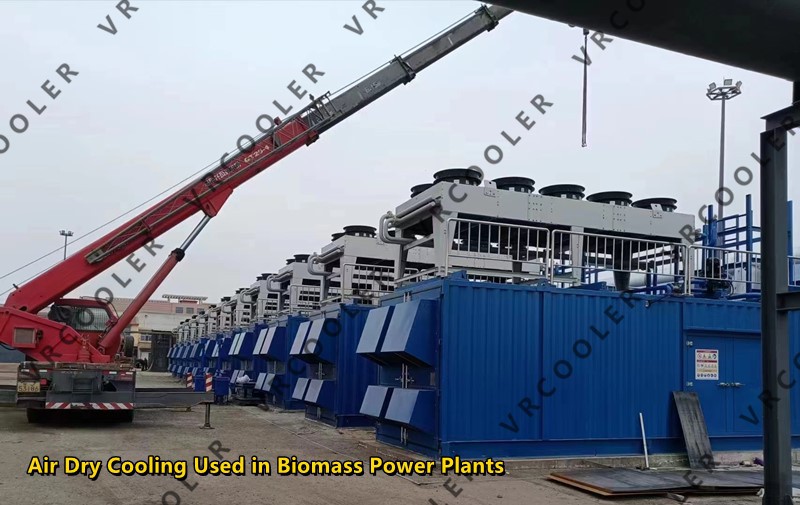 Air Dry Cooling Used in Biomass Power Plants Air Dry Cooling Used in Biomass Power Plants